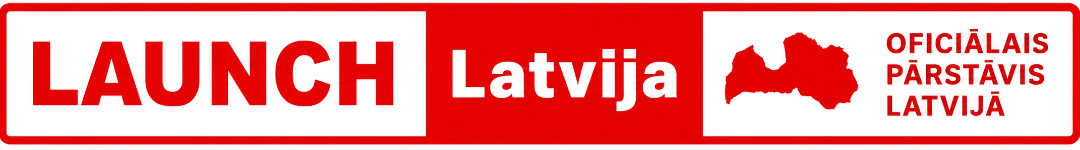 LAUNCH Latvija oficiālais pārstāvis Latvijā
